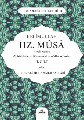 Kelimullah Hz. Musa Aleyhisselam (2. Cilt);Peygamberler Tarihi -11