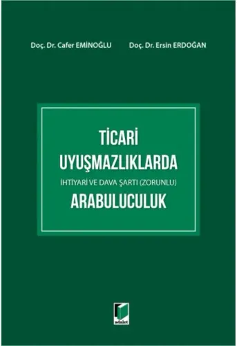 Ticari Uyuşmazlıklarda Arabuluculuk