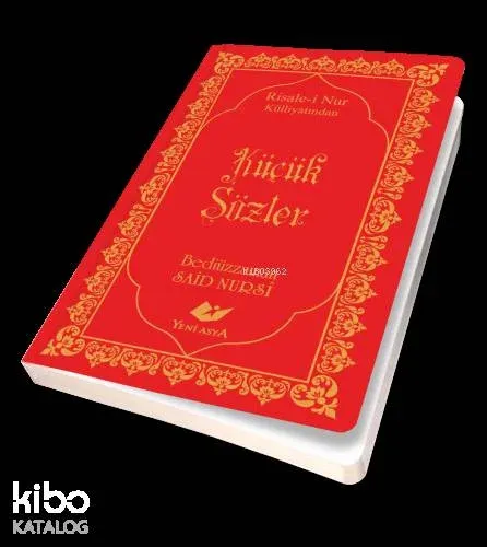 Risale-i Nur Külliyatından Küçük Sözler; Cep Boy-Bez cilt kapak-Sayfa İçi Lügatçeli-İndexli