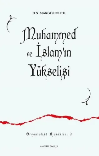 Muhammed ve İslam'ın Yükselişi