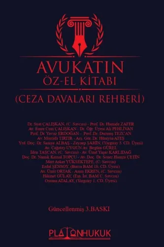 AVUKATIN ÖZ-EL KİTABI (CEZA DAVALARI REHBERİ) 3.BASKI