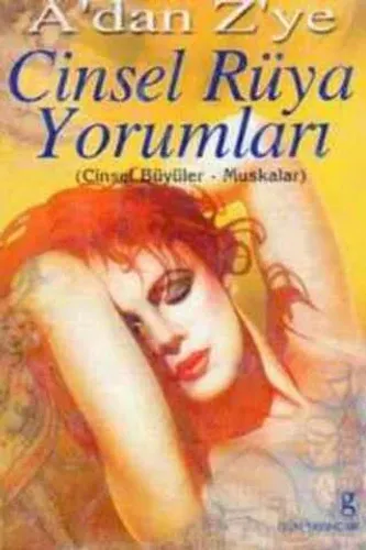A'dan Z'ye Cinsel Rüya Yorumları