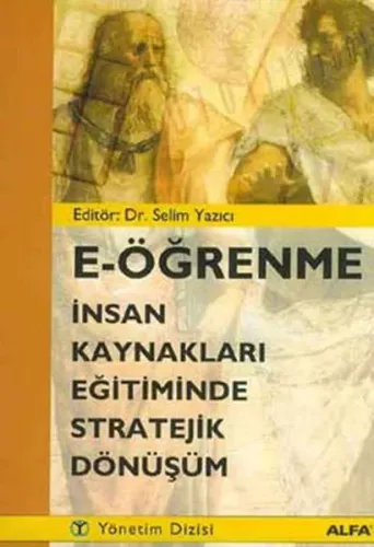 E Öğrenme; İnsan Kaynakları Eğitiminde Stratejik Dönüşüm