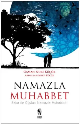 Namazla Muhabbet; Baba İle Oğlun Namazla Muhabbeti