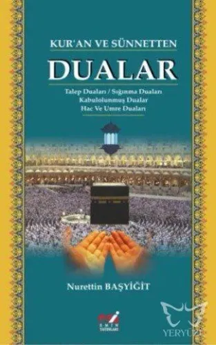 Kur'an ve Sünnetten Dualar