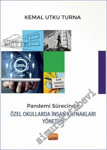 Pandemi Sürecinde Özel Okullarda İnsan Kaynakları Yönetimi -         2023