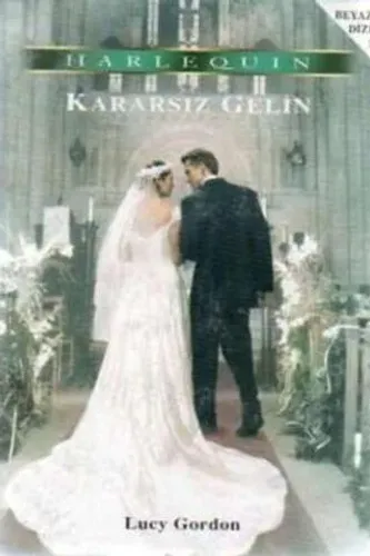 Kararsız Gelin