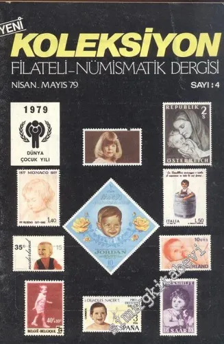 Yeni Koleksiyon Filateli ve Nümismatik Dergisi - Sayı: 4, Nisan - Mayıs 1979