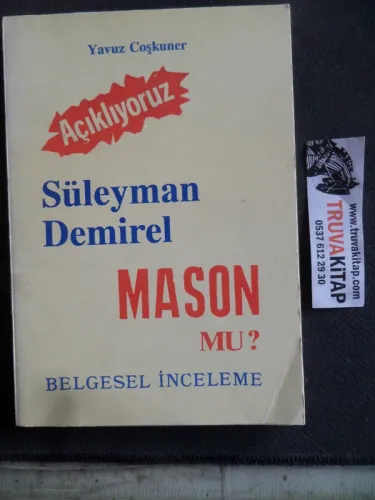 Süleyman Demirel Mason Mu ?
