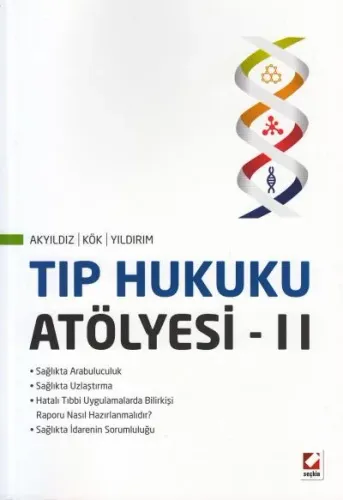 Tıp Hukuku Atölyesi – II