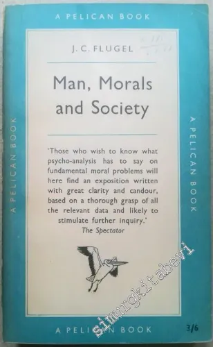 Man Morals And Society: A Psycho-Analytical Study -        1955