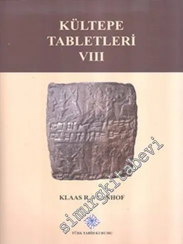 Kültepe Tabletleri VIII -         2017