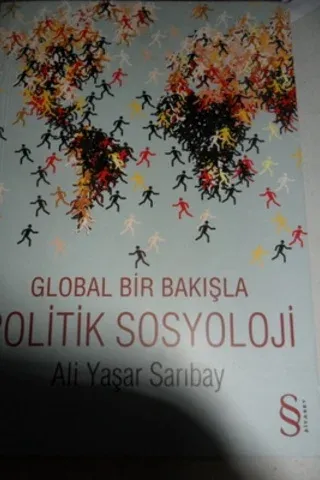 Global Bir Bakışla Politik Sosyoloji Ali Yaşar Sarıbay