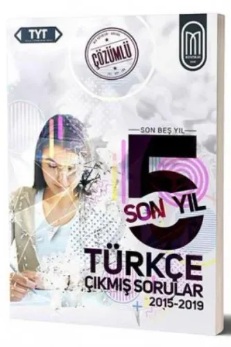 Meg TYT Türkçe Son 5 Yıl Çözümlü Çıkmış Sorular-2015-2019-YENİ