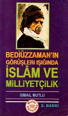Bediüzzaman'ın Görüşleri Işığında İslam ve Milliyetçilik - Cep Boy
