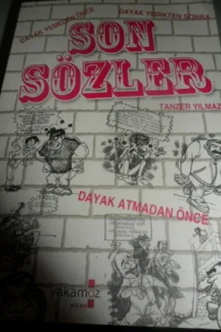 Dayak Yemeden Önce Dayak Yedikten Sonra
