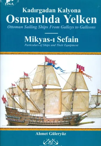 Kadırgadan Kalyona Osmanlıda Yelken