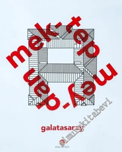 Mektep Meydan Galatasaray = School Square Galatasaray -        2018