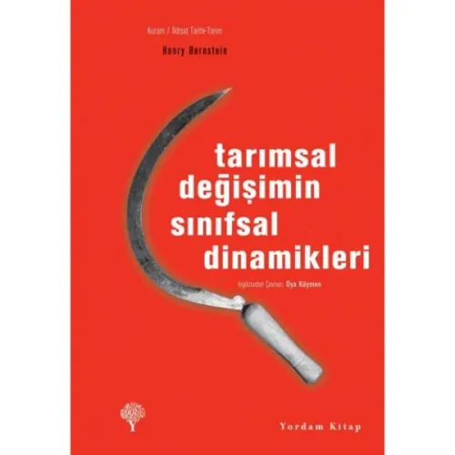 TARIMSAL DEĞİŞİMİN SINIFSAL DİNAMİKLERİ