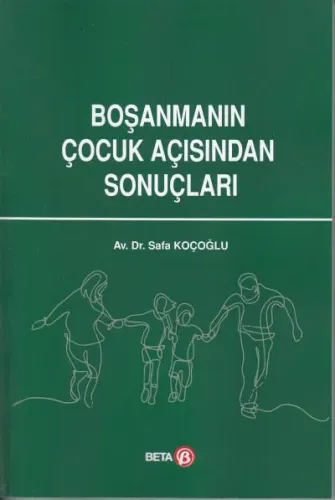 Boşanmanın Çocuk Açısından Sonuçları