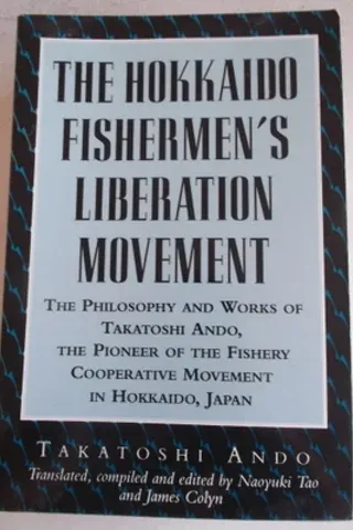 The Hokkaido Fishermen's Liberation Movement