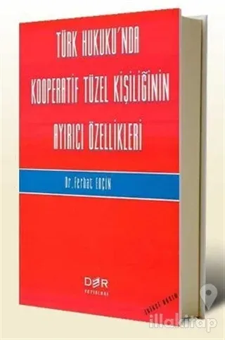 Türk Hukukunda Kooperatif Tüzel Kişiliğinin Ayırıcı Özellikleri