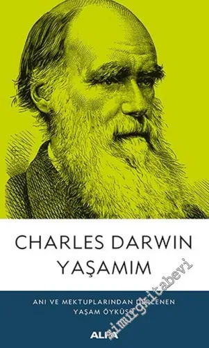 Yaşamım : Anı ve Mektuplarından Derlenen Yaşam Öyküsü -