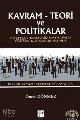 Kavram Teori ve Politikalar - 2017 Kurumlar Yazılı Sınavı ve Mülakatla