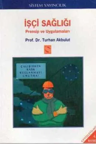 İşçi Sağlığı Prensip ve Uygulamaları