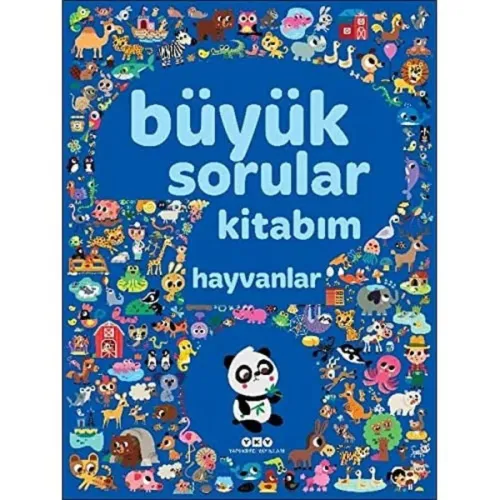 Büyük Sorular Kitabım - Hayvanlar (Ciltli)