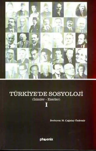 Türkiye'de Sosyoloji [İsimler-Eserler] (2 Cilt)