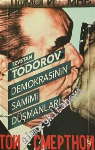 Demokrasinin Samimi Düşmanları - 2014