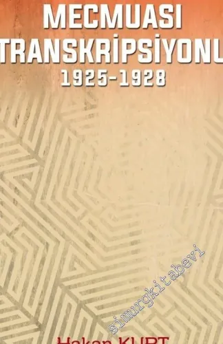 Türk Antropoloji Mecmuası Transkripsiyonu 1925 - 1928 -        2017