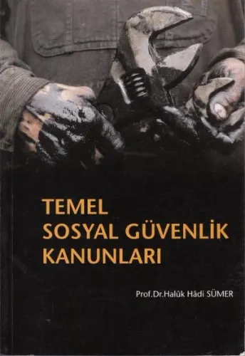 Temel Sosyal Güvenik Kanunları