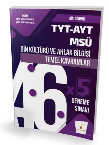 Pelikan Yayınları TYT-AYT-MSÜ Din Kültürü ve Ahlak Bilgisi Temel Kavramlar ve 46x5 Deneme Sınavı
