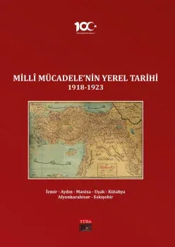 Milli Mücadelenin Yerel Tarihi 1918-1923 13 Cilt Takım