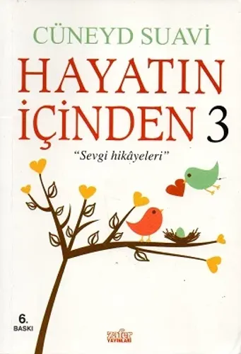 Hayatın İçinden 3 Sevgi Hikayeleri