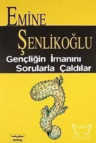 Gençliğin İmanını Sorularla Çaldılar