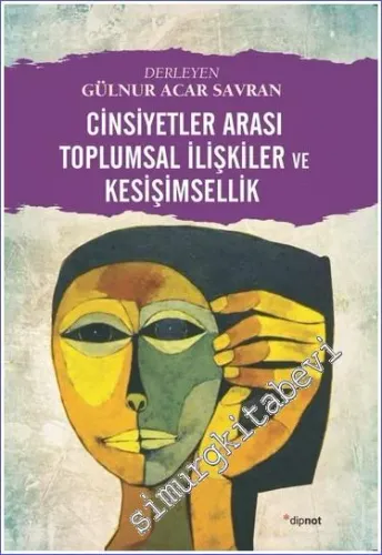 Cinsiyetler Arası Toplumsal İlişkiler ve Kesişimsellik -