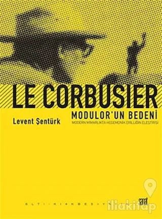 Le Corbusier- Modular'un Bedeni