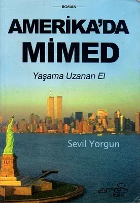 Amerika'da Mimed - Yaşama Uzanan El