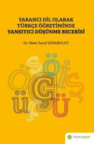 Yabancı Dil Olarak Türkçe Öğretiminde Yansıtıcı Düşünme Becerisi