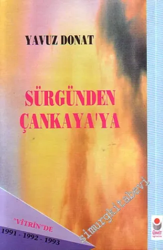 Sürgünden Çankaya'ya: Vitrin'de 1991 - 1992 - 1993 -        1997