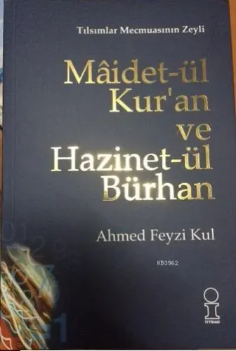 Maidet-ül Kur'an ve Hazinet-ül Burhan; Tılsımlar Mecmuasının Zeyli