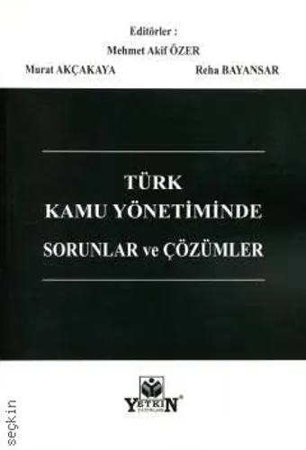 Türk Kamu Yönetiminde Sorunlar ve Çözümler