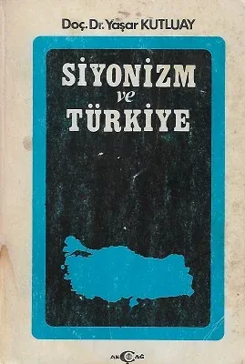 Siyonizm ve Türkiye 1967 Yılı 1. Baskı