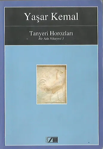 Tanyeri Horozları Bir Ada Hikayesi -3-