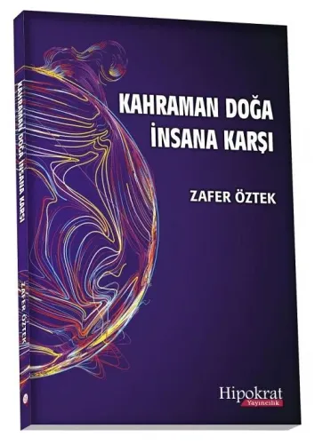 Kahraman Doğa İnsana Karşı