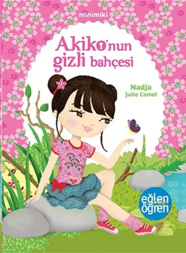 Minimiki - Akiko'nun Gizli Bahçesi; Le Jardin Secret dAkiko