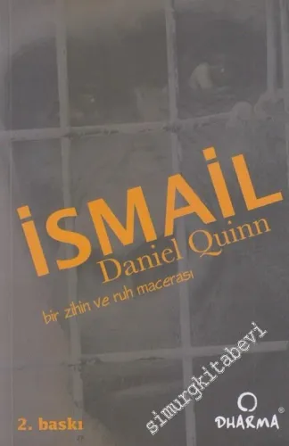 İsmail: Bir Zihin ve Ruh Macerası -        2006